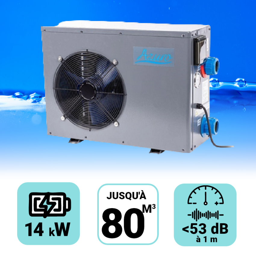 Pompe à chaleur piscine Azuro 14 kW + WiFi pour piscine de 80m3